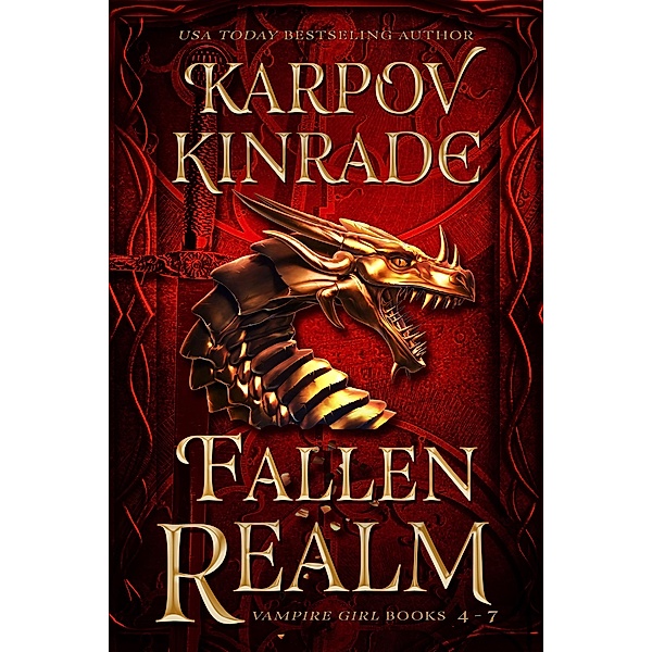 Fallen Realm (The Vampire Girl Collection, #2) / The Vampire Girl Collection, Karpov Kinrade