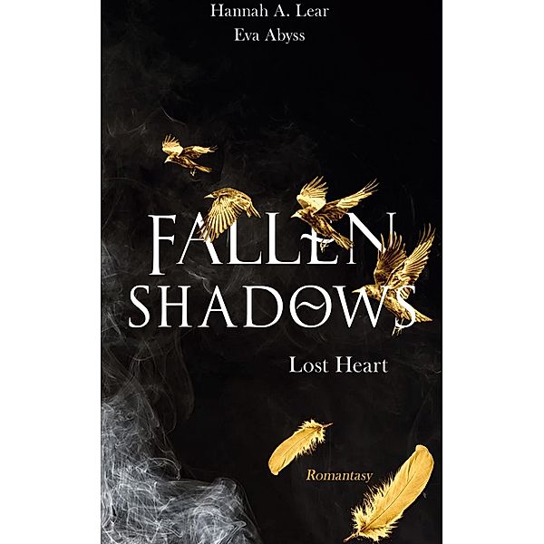 Fallen Shadows / Fallen Shadows Bd.1, Hannah A. Lear, Eva Abyss