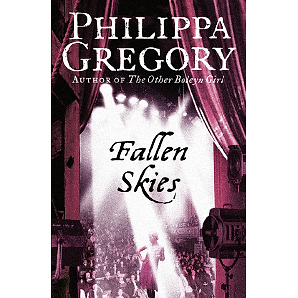 Fallen Skies, Philippa Gregory