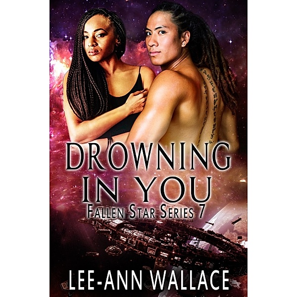 Fallen Star: Drowning In You, Lee-Ann Wallace