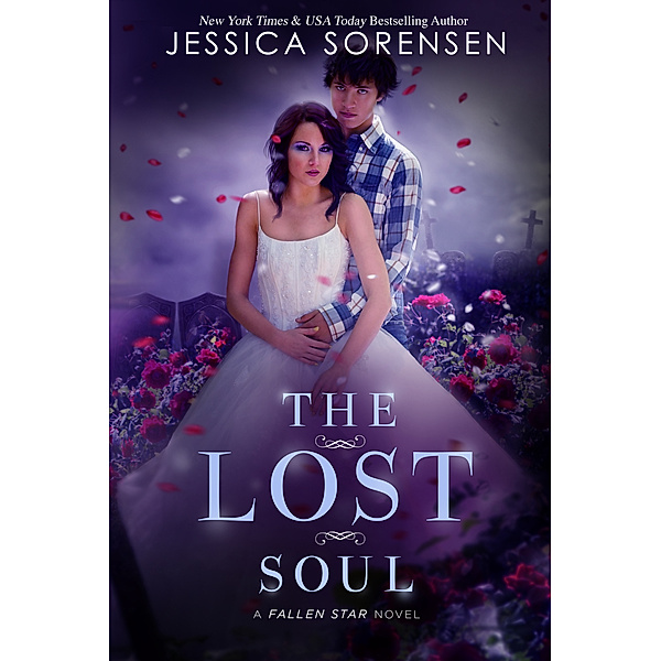 Fallen Star Series: The Lost Soul (Fallen Star Series, Book 5), Jessica Sorensen