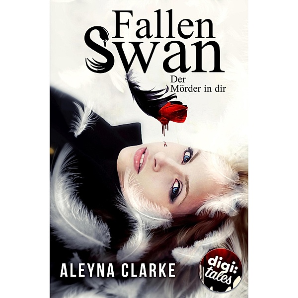 Fallen Swan / digi:tales, Aleyna Clarke
