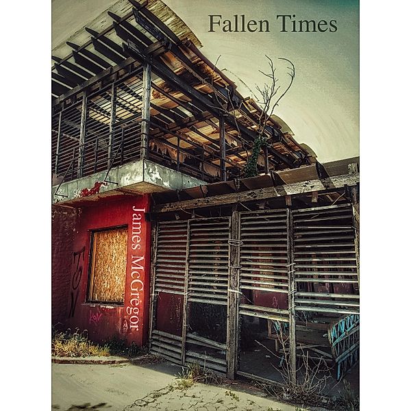 Fallen Times, James McGregor