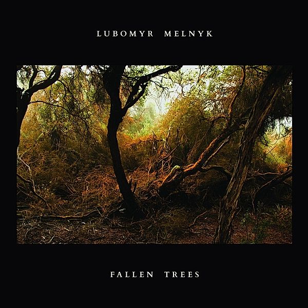 Fallen Trees (Vinyl), Lubomyr Melnyk