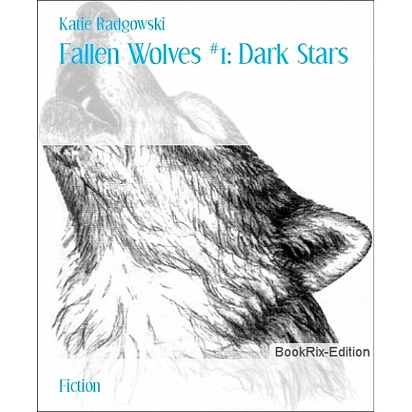 Fallen Wolves #1: Dark Stars, Katie Radgowski