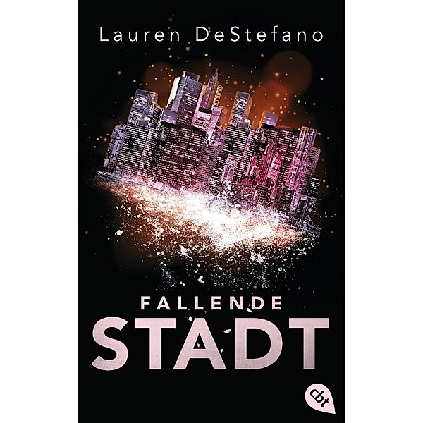 Fallende Stadt / Morgan Bd.1, Lauren DeStefano