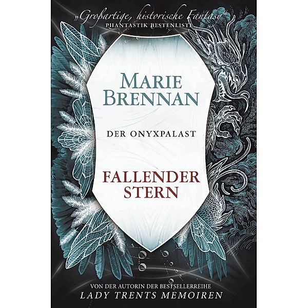Fallender Stern / Der Onyxpalast Bd.3, Marie Brennan