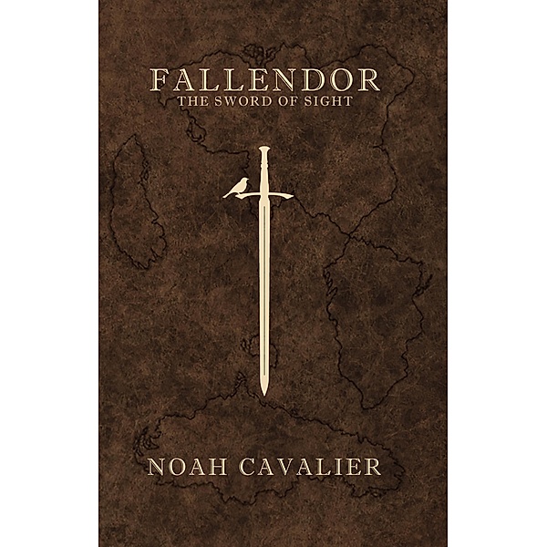 Fallendor The Sword of Sight, Noah Cavalier