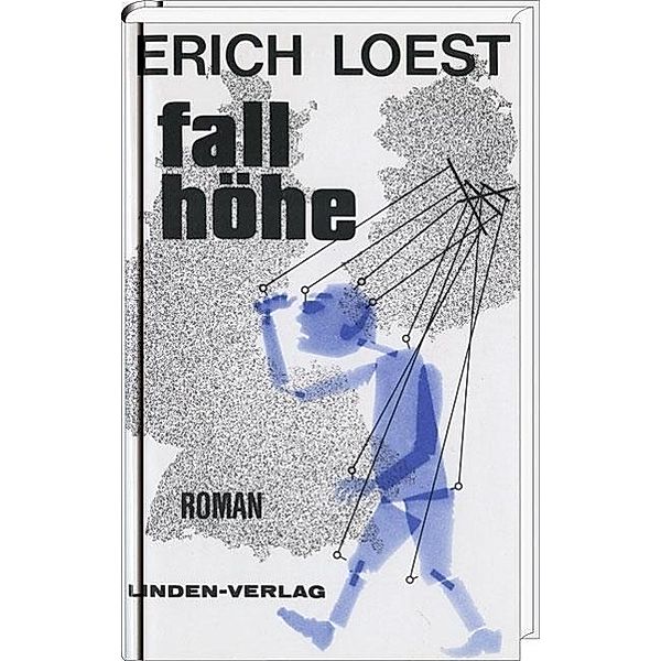 Fallhöhe, Erich Loest