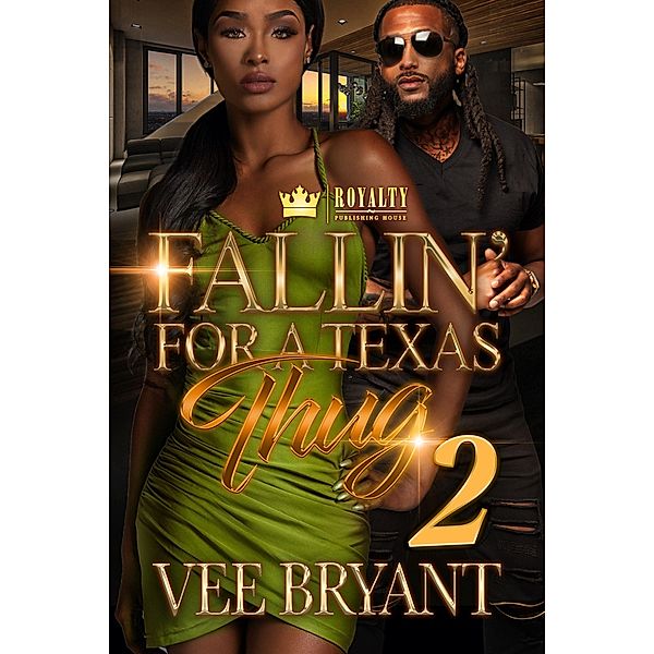 Fallin' for a Texas Thug 2 / Fallin' for a Texas Thug Bd.2, Vee Bryant