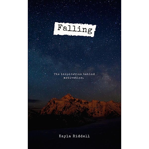 Falling, Kayla Riddell