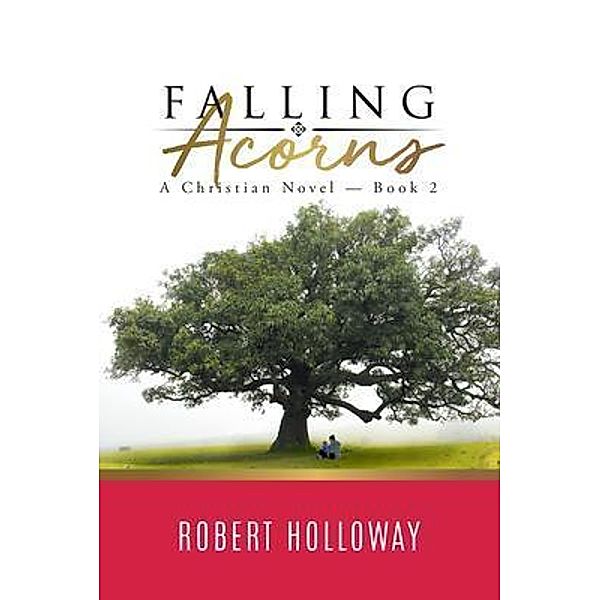 Falling Acorns / Quantum Discovery, Robert Holloway