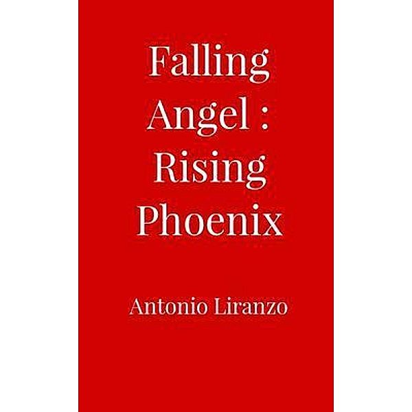 Falling Angel, Antonio Liranzo