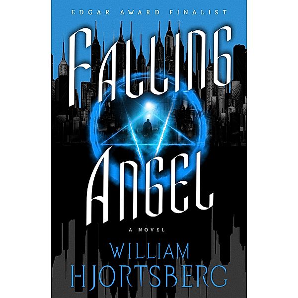 Falling Angel / The Falling Angel Novels, William Hjortsberg