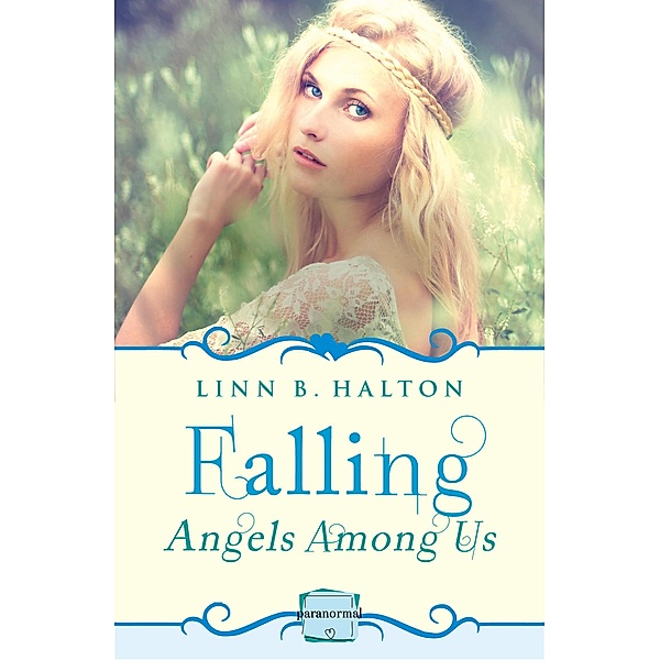 Falling / Angels Among Us Bd.1, Linn B. Halton