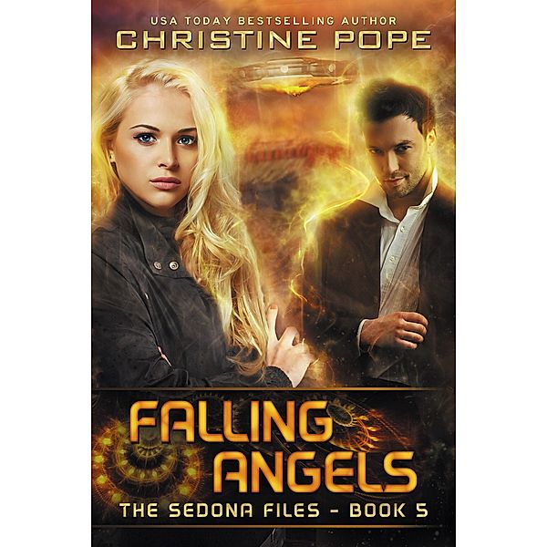 Falling Angels (The Sedona Files, #5) / The Sedona Files, Christine Pope