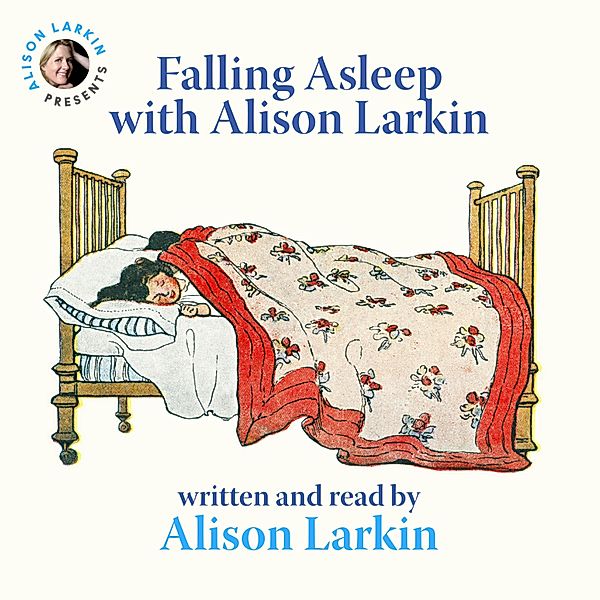 Falling Asleep with Alison Larkin, Alison Larkin