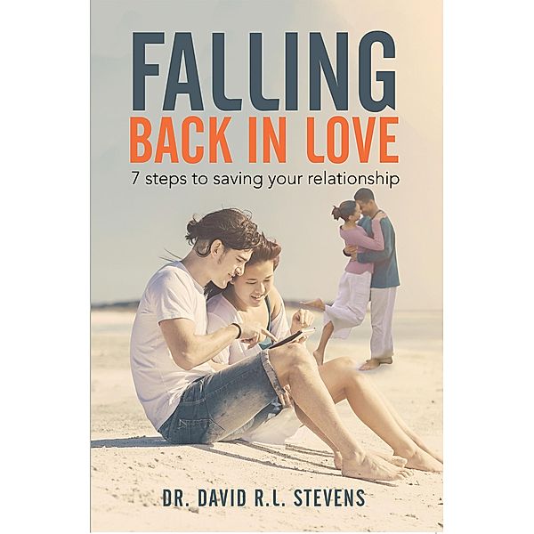 Falling Back in               Love, David R. L. Stevens