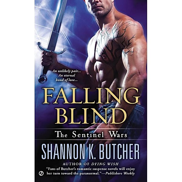 Falling Blind / The Sentinel Wars Bd.7, Shannon K. Butcher