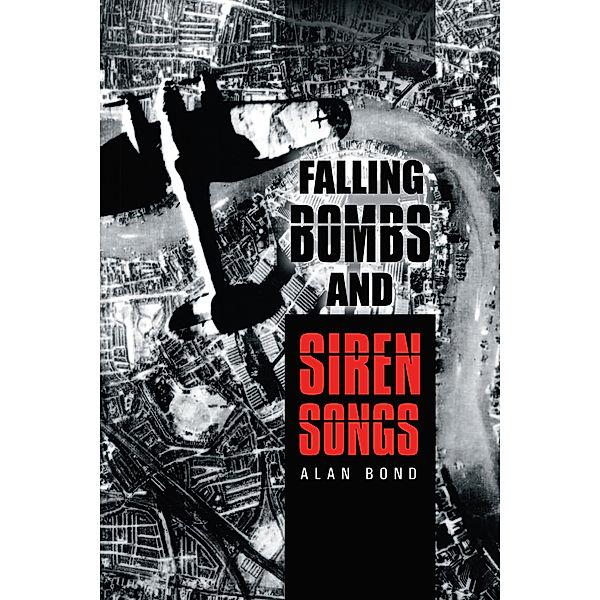 Falling Bombs and Siren Songs, Alan Bond