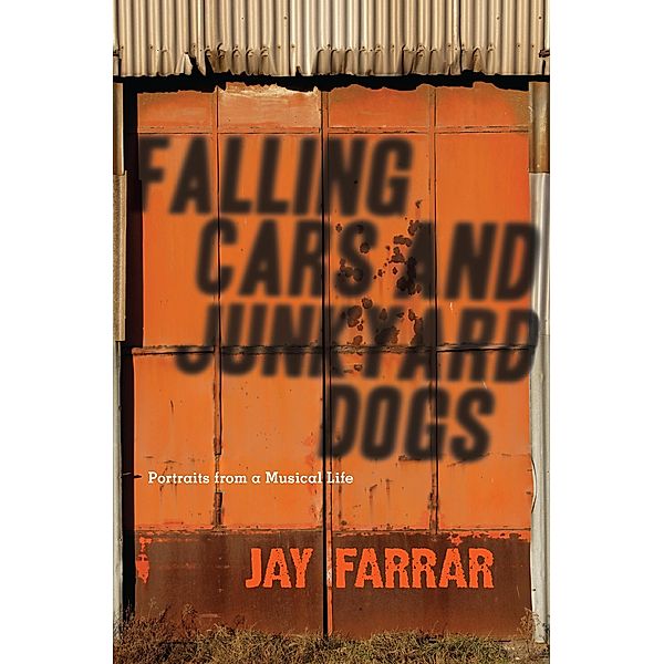 Falling Cars and Junkyard Dogs, Jay Farrar