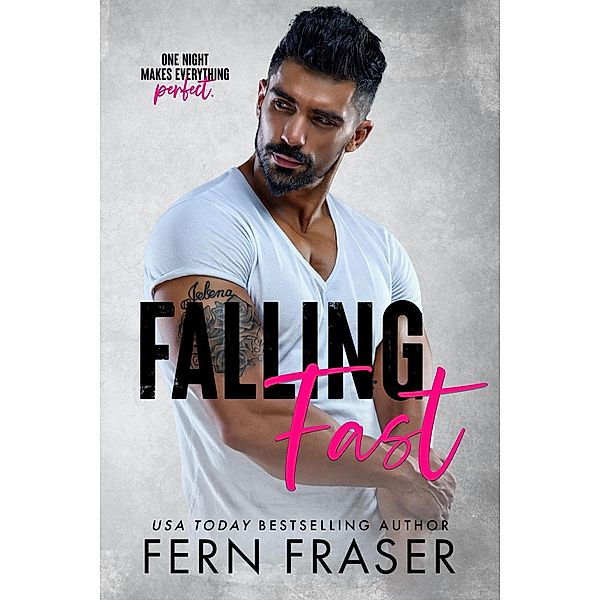 Falling Fast (Instalove Steamy Short romance series) / Instalove Steamy Short romance series, Fern Fraser
