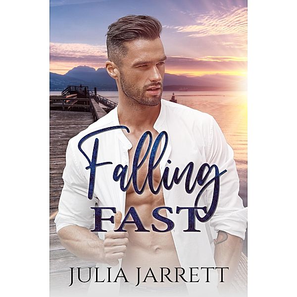 Falling Fast (Westmount Island, #1) / Westmount Island, Julia Jarrett