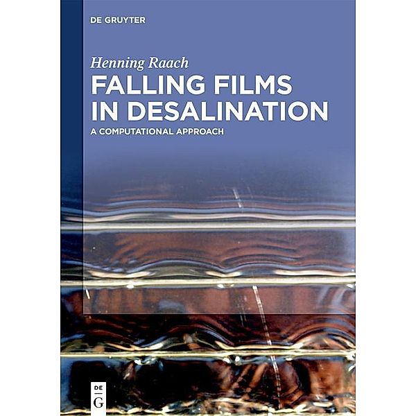 Falling Films in Desalination, Henning Raach