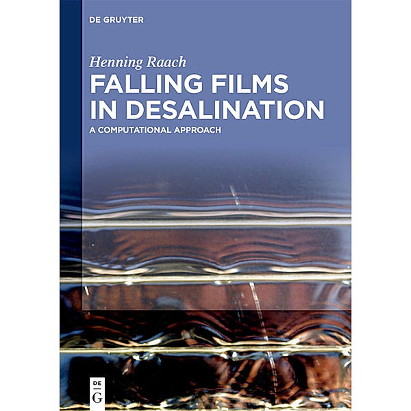 Falling Films in Desalination, Henning Raach