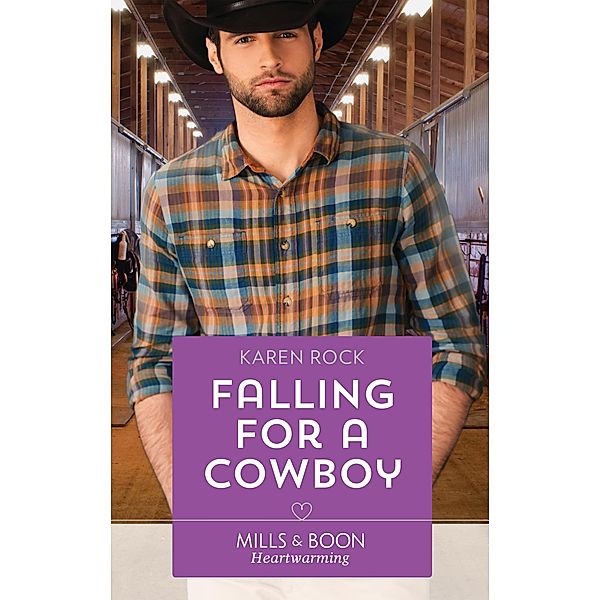 Falling For A Cowboy / Rocky Mountain Cowboys Bd.2, Karen Rock