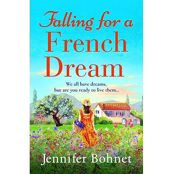 Falling for a French Dream, Jennifer Bohnet