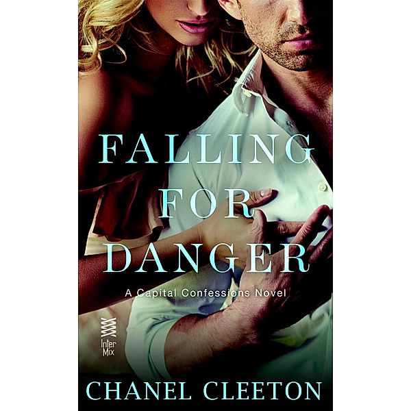 Falling for Danger / Capital Confessions Bd.3, Chanel Cleeton