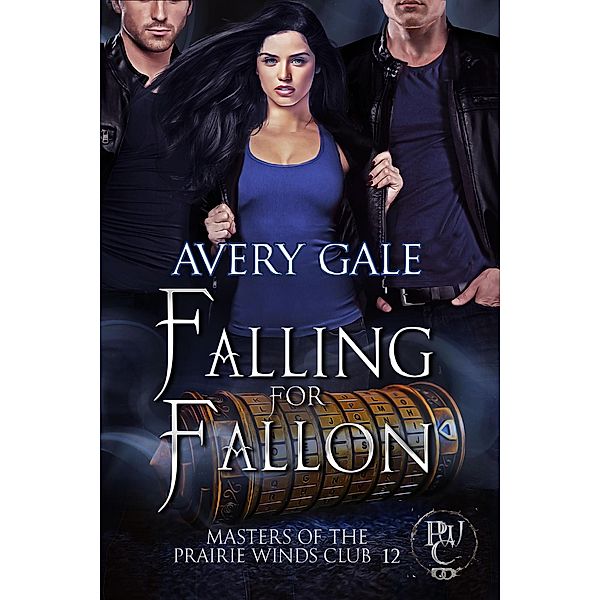 Falling for Fallon (Masters of the Prairie Winds Club) / Masters of the Prairie Winds Club, Avery Gale