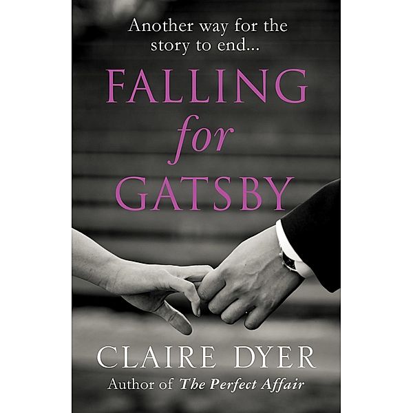 Falling for Gatsby, Claire Dyer