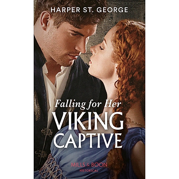 Falling For Her Viking Captive / Sons of Sigurd Bd.2, Harper St. George