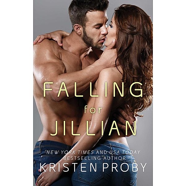 Falling for Jillian, Kristen Proby