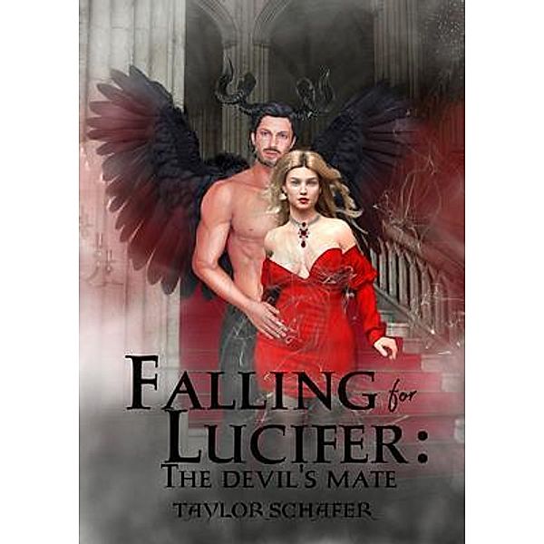Falling for Lucifer / Lucifer's Assistant Bd.1, Taylor R Schafer