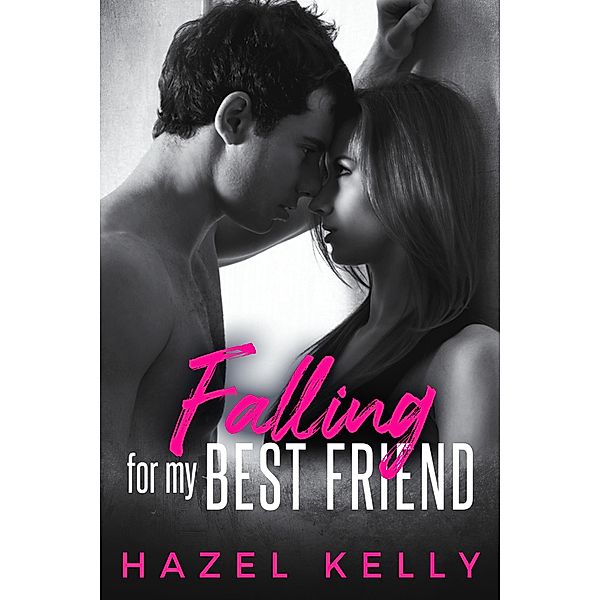 Falling for My Best Friend (Fated), Hazel Kelly