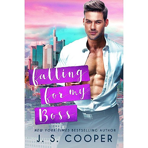 Falling For My Boss (One Night Series, #3) / One Night Series, J. S. Cooper