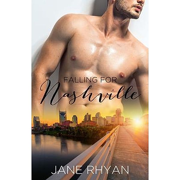 Falling for Nashville / Jane Rhyan, Jane Rhyan