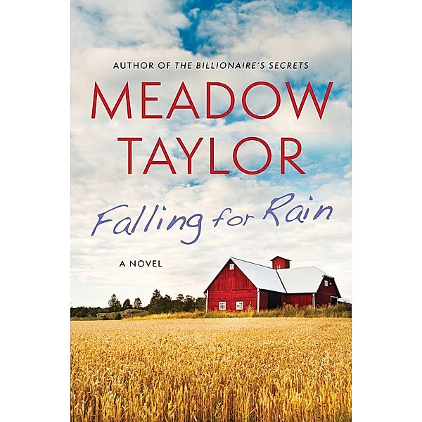 Falling For Rain, Meadow Taylor