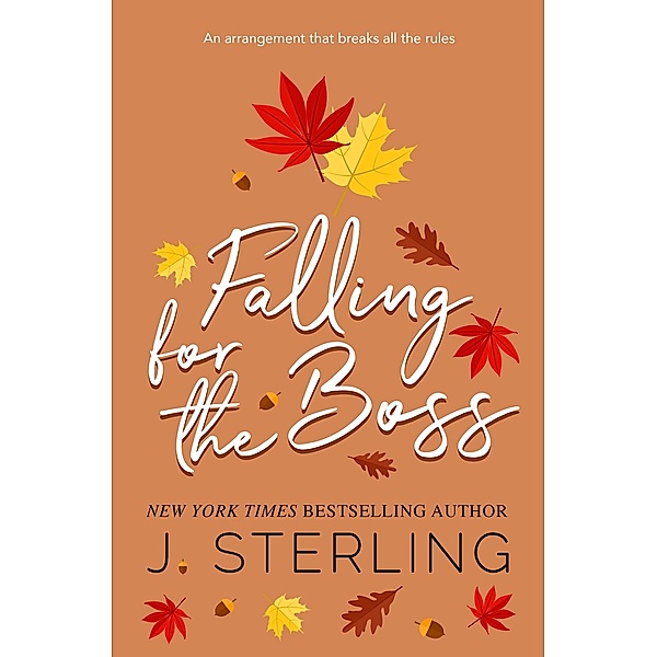 Falling for the Boss (Fun for the Holiday's) / Fun for the Holiday's, J. Sterling