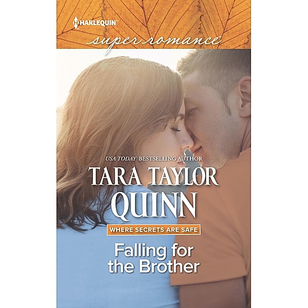 Falling For The Brother (Mills & Boon Superromance) (Where Secrets are Safe, Book 14) / Mills & Boon Superromance, Tara Taylor Quinn