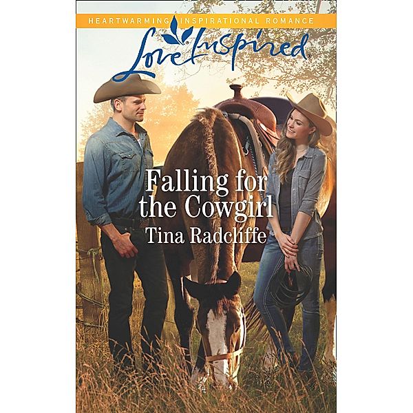 Falling For The Cowgirl (Big Heart Ranch, Book 2) (Mills & Boon Love Inspired), Tina Radcliffe