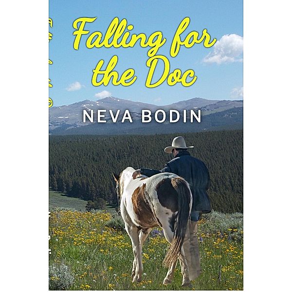 Falling for the Doc, Neva Bodin