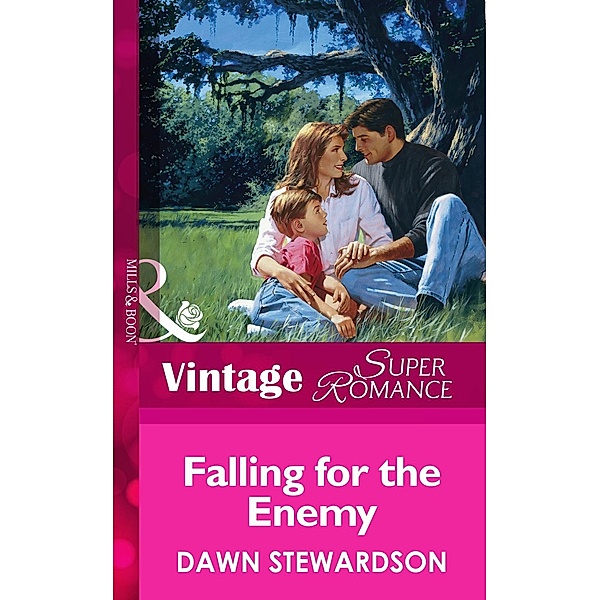 Falling For The Enemy (Mills & Boon Vintage Superromance) / Mills & Boon Vintage Superromance, Dawn Stewardson