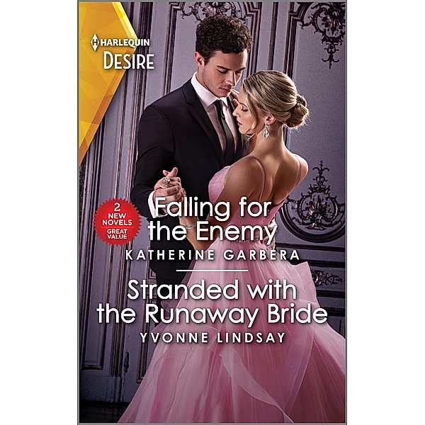 Falling for the Enemy & Stranded with the Runaway Bride, Katherine Garbera, Yvonne Lindsay