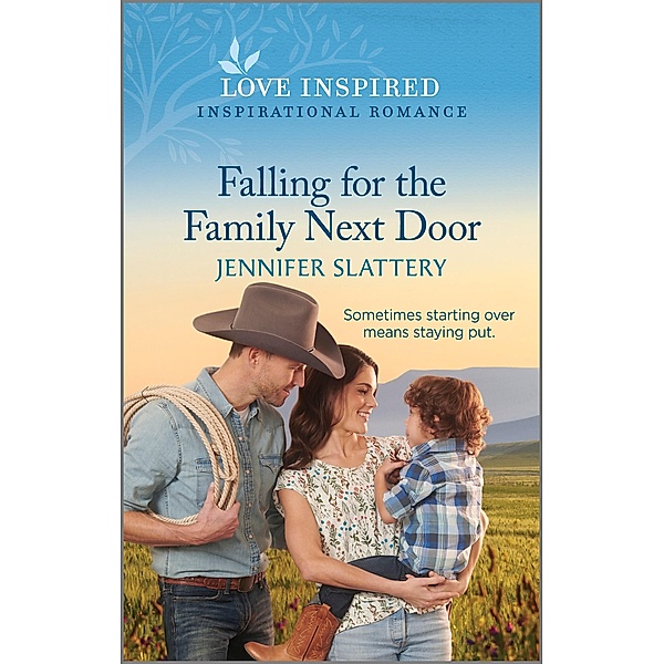 Falling for the Family Next Door / Sage Creek Bd.1, Jennifer Slattery
