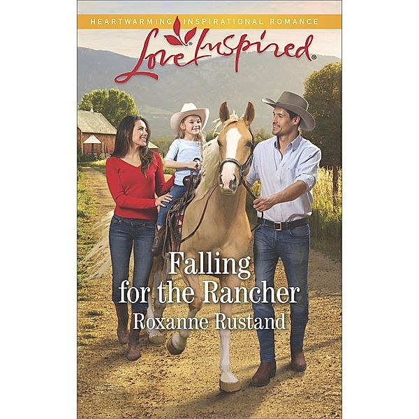 Falling for the Rancher / Aspen Creek Crossroads, Roxanne Rustand