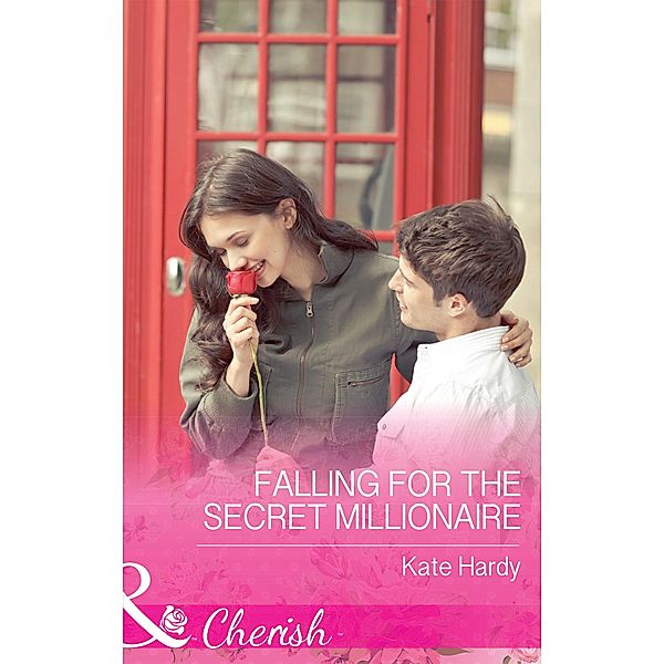 Falling For The Secret Millionaire (Mills & Boon Cherish) / Mills & Boon Cherish, Kate Hardy